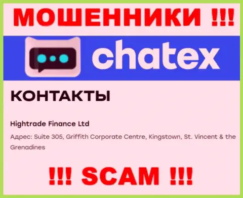 Невозможно забрать обратно вклады у Chatex - они прячутся в офшорной зоне по адресу Сьют 305, Гриффит Корпорейт Центр, Кингстоун, St. Vincent & the Grenadines