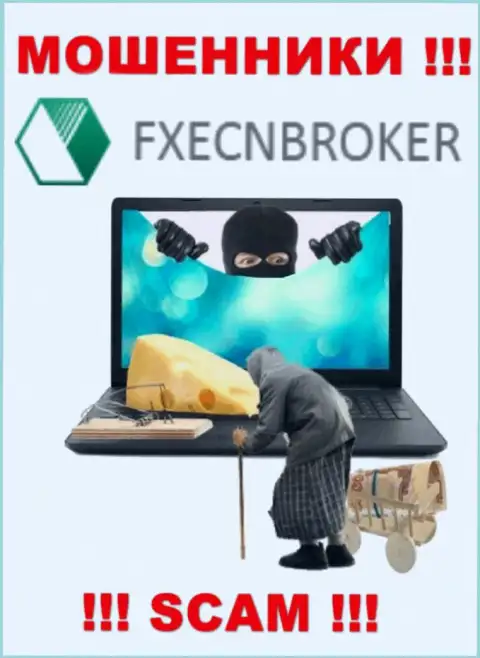 Затащить Вас к себе в организацию интернет-мошенникам FXECN Broker не составит никакого труда, осторожнее