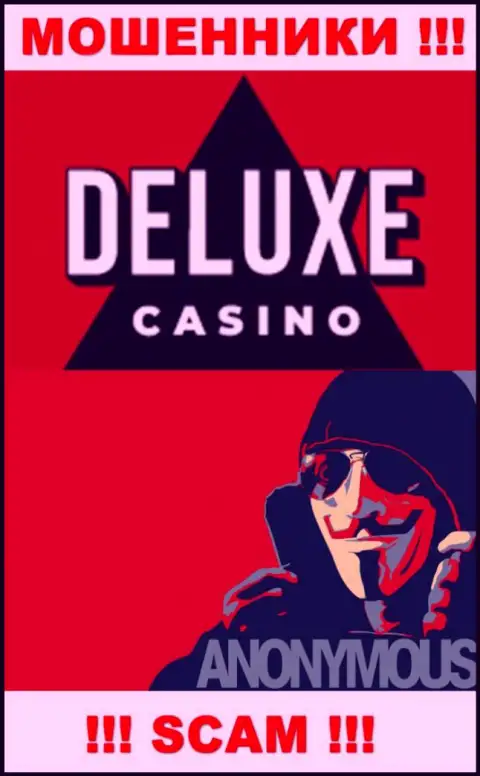 Инфы о прямых руководителях конторы Deluxe-Casino Com нет - так что весьма опасно сотрудничать с этими internet-разводилами