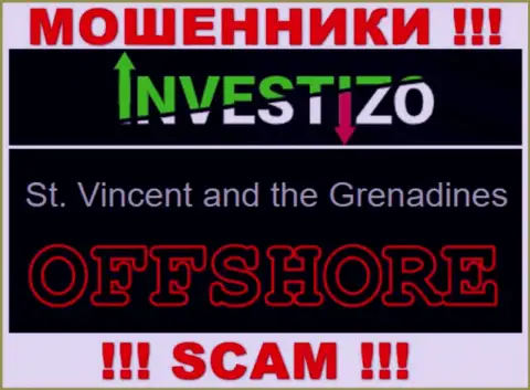 Поскольку Investizo базируются на территории St. Vincent and the Grenadines, похищенные вложенные деньги от них не забрать