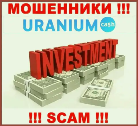 С Uranium Cash, которые работают в сфере Investing, не сможете заработать - это развод