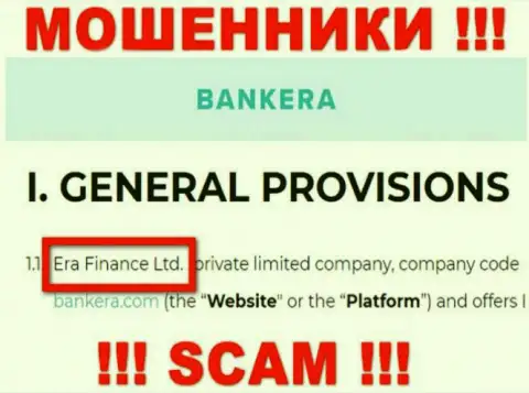 Era Finance Ltd, которое владеет компанией Банкера