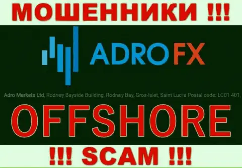 С Adro FX не стоит работать, поскольку их адрес регистрации в оффшоре - Rodney Bayside Building, Rodney Bay, Gros-Ilet, Saint Lucia