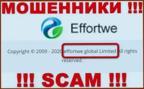 На сайте Effortwe сообщается, что Effortwe Global Limited - это их юр. лицо, но это не обозначает, что они добропорядочны