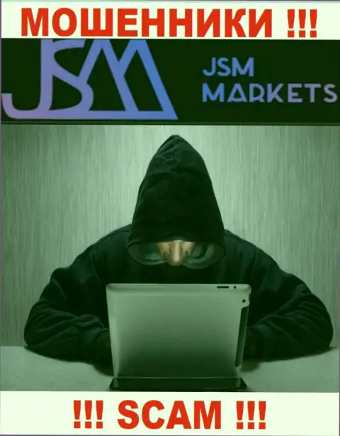 JSM-Markets Com - это обманщики, которые ищут доверчивых людей для развода их на денежные средства
