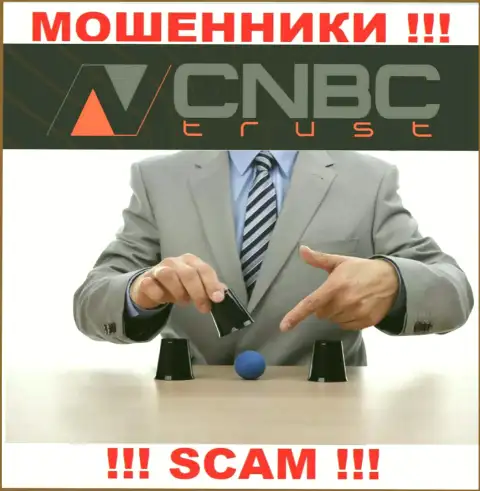 CNBC-Trust - это разводняк, вы не сможете хорошо заработать, введя дополнительно деньги