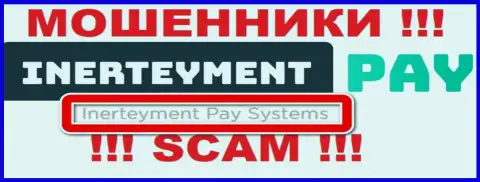 На официальном информационном портале InerteymentPay указано, что юридическое лицо конторы - Inerteyment Pay Systems