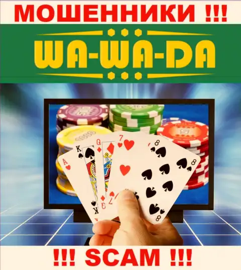 Не стоит доверять депозиты Wa-Wa-Da Casino, ведь их направление работы, Онлайн-казино, разводняк