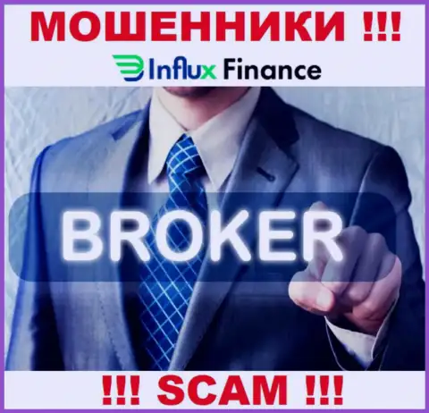Деятельность internet-шулеров InFluxFinance: Брокер это замануха для доверчивых клиентов