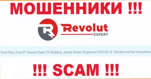 На онлайн-ресурсе мошенников RevolutExpert говорится, что они находятся в офшорной зоне - First Floor, First ST Vincent Bank LTD Building, James Street, Kingstown VC0100, St. Vincent and the Grenadines, будьте весьма внимательны