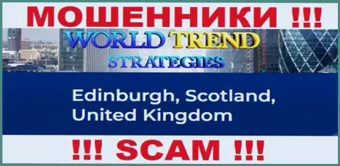 С World Trend Strategies слишком опасно работать, потому что их официальный адрес в оффшоре - Эдинбург, Шотландия, Соединенное Королевство