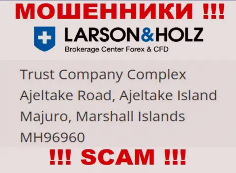 Оффшорное местоположение Ларсон Хольц - Trust Company Complex Ajeltake Road, Ajeltake Island Majuro, Marshall Islands МН96960, оттуда указанные internet-мошенники и прокручивают свои делишки