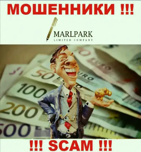Не ждите, что с дилинговой компанией MARLPARK LIMITED возможно приумножить вклады - Вас обманывают !!!