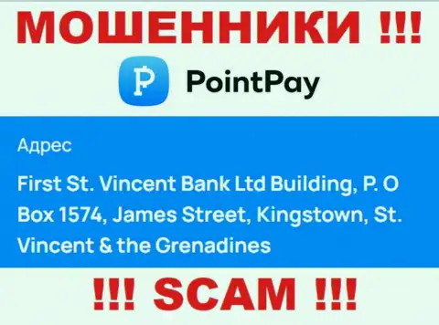 Офшорное месторасположение Point Pay - First St. Vincent Bank Ltd Building, P.O Box 1574, James Street, Kingstown, St. Vincent & the Grenadines, откуда данные internet-ворюги и проворачивают свои грязные делишки