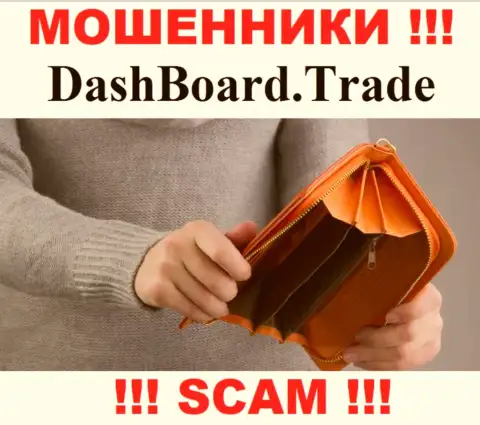 Даже не надейтесь на безопасное взаимодействие с дилинговой организацией DashBoard GT-TC Trade - это ушлые internet мошенники !!!