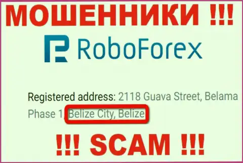 С интернет-аферистом RoboForex Com слишком рискованно взаимодействовать, ведь они расположены в офшоре: Belize