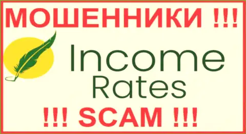 Income Rates - это МОШЕННИК !!! SCAM !